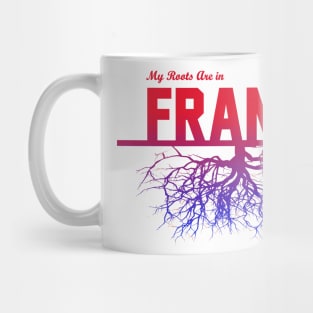 My Roots Are in France Mug